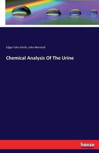 Cover image for Chemical Analysis Of The Urine