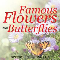 Cover image for Famous Flowers And Butterflies