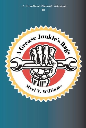 Cover image for A Grease Junkie's Rags