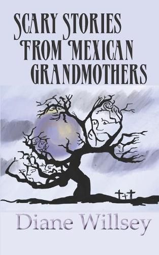 Cover image for Scary Stories From Mexican Grandmothers