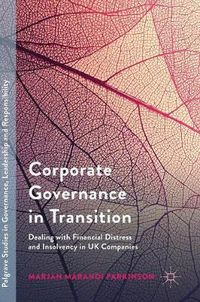 Cover image for Corporate Governance in Transition: Dealing with Financial Distress and Insolvency in UK Companies