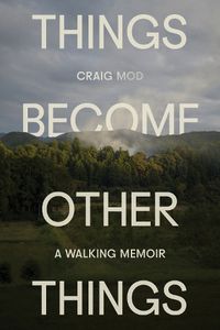 Cover image for Things Become Other Things