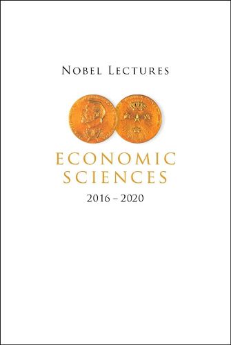 Cover image for Nobel Lectures In Economic Sciences (2016-2020)