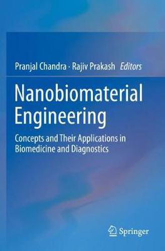 Cover image for Nanobiomaterial Engineering: Concepts and Their Applications in Biomedicine and Diagnostics