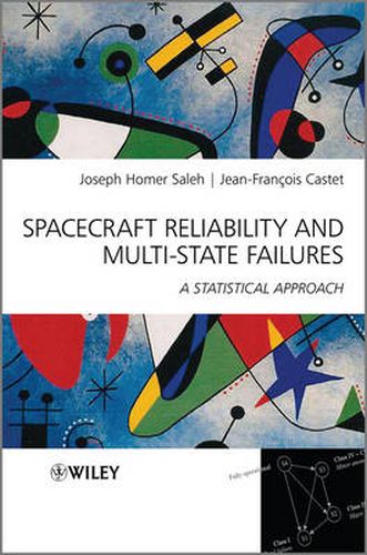 Spacecraft Reliability and Multi-State Failures: A Statistical Approach