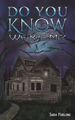 Cover image for Do You Know Who Killed Me?