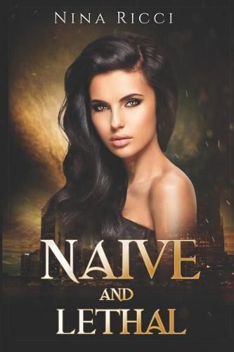 Cover image for Naive and Lethal