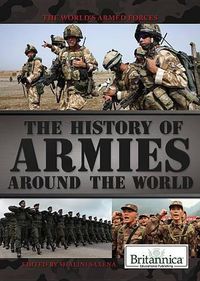 Cover image for The History of Armies Around the World