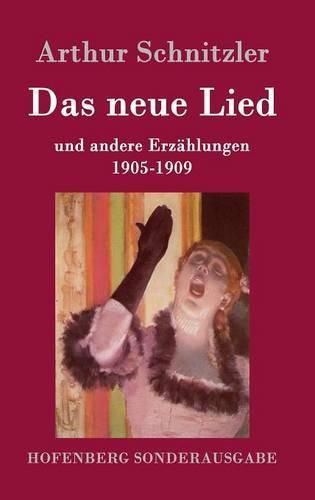 Cover image for Das neue Lied: und andere Erzahlungen 1905-1909