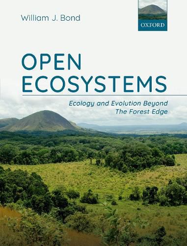 Open Ecosystems: ecology and evolution beyond the forest edge