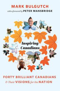 Cover image for Inspiring Canadians: Ideas for a Better Tomorrow