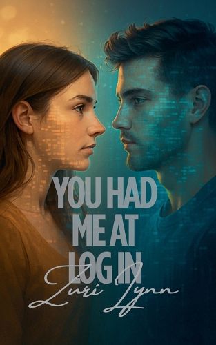 Cover image for You Had Me at Log In
