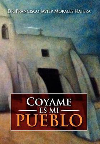 Coyame Es Mi Pueblo