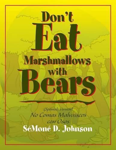 Cover image for Don't Eat Marshmallows with Bears