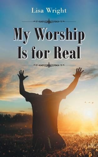 Cover image for My Worship Is for Real