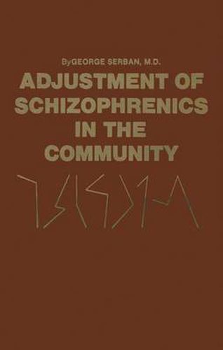 Cover image for Adjustment of Schizophrenics in the Community