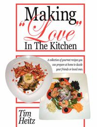 Cover image for Making Love in the Kitchen