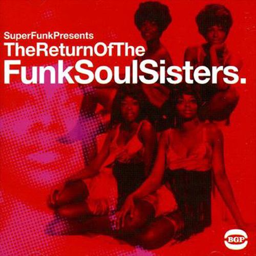 Return Of The Funk Soul Sisters *** Vinyl