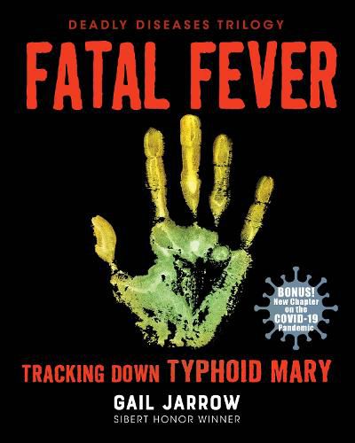 Fatal Fever: Tracking Down Typhoid Mary
