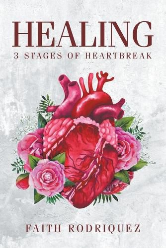 Cover image for Healing: 3 Stages of Heartbreak