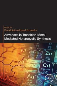 Cover image for Advances in Transition-Metal Mediated Heterocyclic Synthesis