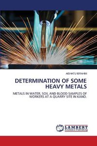 Cover image for Determination of Some Heavy Metals