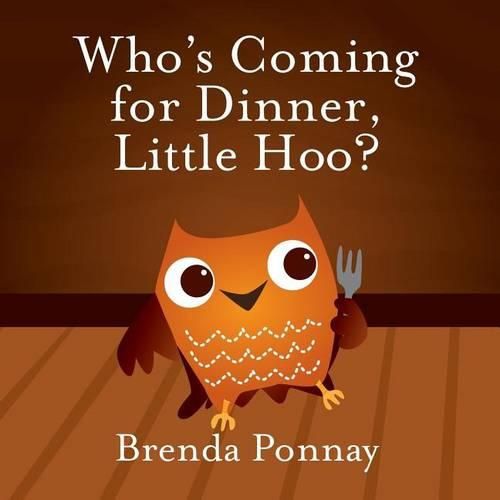 Cover image for Who's Coming for Dinner, Little Hoo?