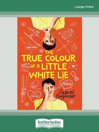 Cover image for The True Colour of a Little White Lie