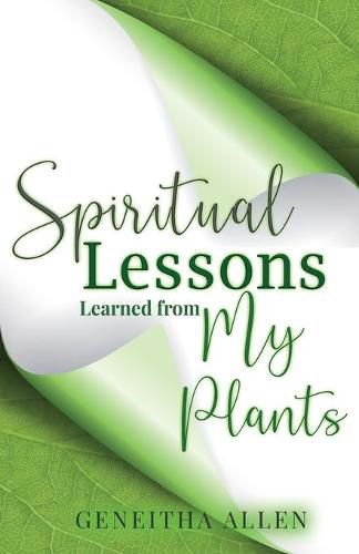 Cover image for Spiritual Lessons Learned from My Plants