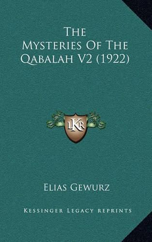 Cover image for The Mysteries of the Qabalah V2 (1922)