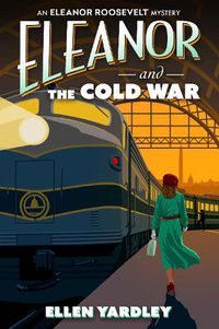 Cover image for Eleanor and the Cold War