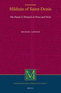 Cover image for Hilduin of Saint-Denis: The Passio S. Dionysii in Prose and Verse