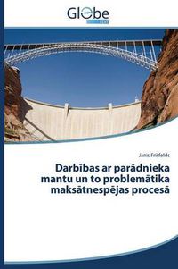 Cover image for Darb Bas AR Par Dnieka Mantu Un to Problem Tika Maks Tnesp Jas Proces