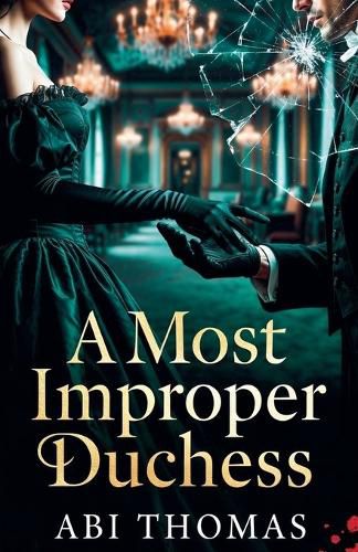 Cover image for A Most Improper Duchess