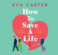 Cover image for How To Save A Life