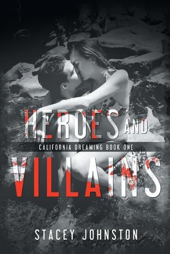 Cover image for Heroes and Villains: California Dreaming 1