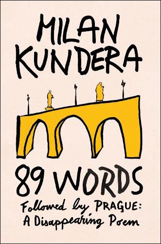 Cover image for 89 Words Followed by Prague, a Disappearing Poem