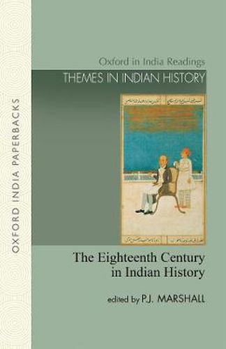 Cover image for The Eighteenth Century in Indian History: Evolution or Revolution?