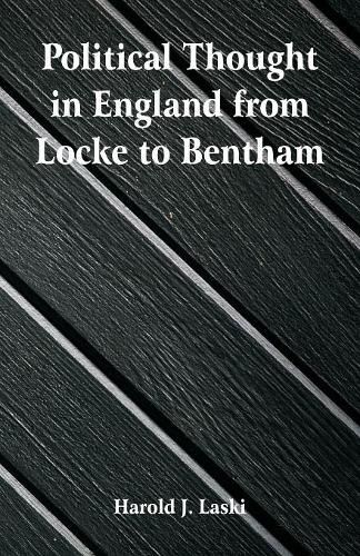 Cover image for Political Thought in England from Locke to Bentham