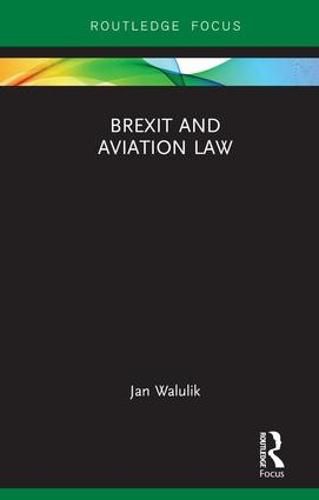 Cover image for Brexit and Aviation Law