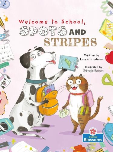 Cover image for Welcome to School, Spots and Stripes