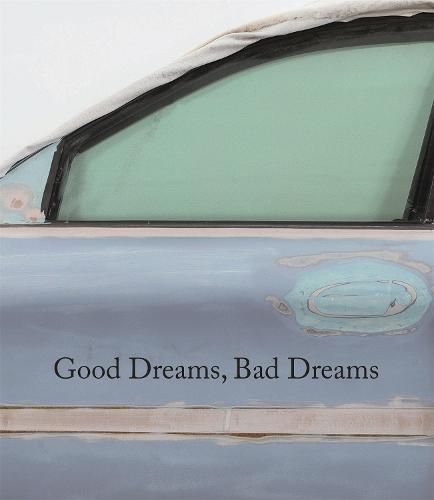 Cover image for Good Dreams, Bad Dreams: American Mythologies