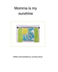 Cover image for Momma is my sunshine