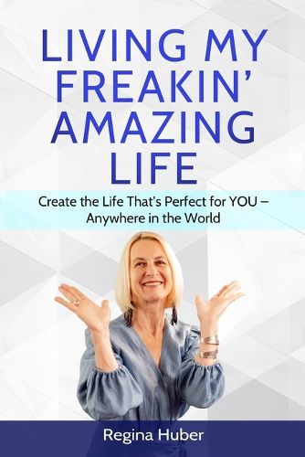 Cover image for Living My Freakin' Amazing Life