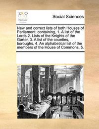 Cover image for New and Correct Lists of Both Houses of Parliament
