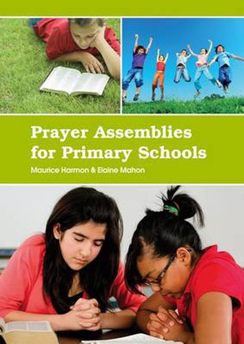 Prayer Assemblies for Primary Schools