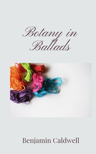Cover image for Botany in Ballads