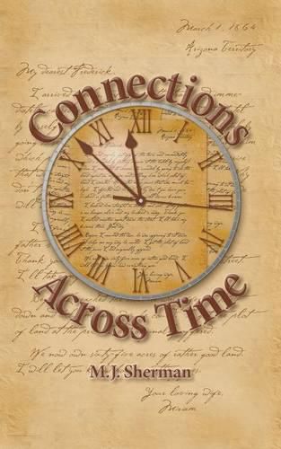 Cover image for Connections Across Time: Otherworldly stories set in the remote reaches of America