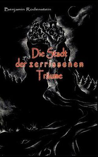 Cover image for Die Stadt der zerrissenen Traume