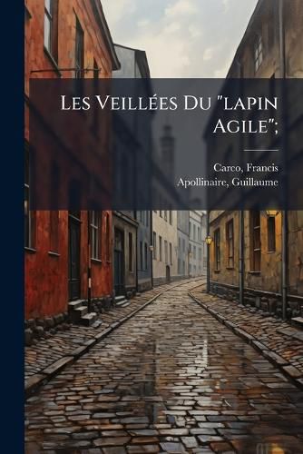 Cover image for Les Veill Es Du  Lapin Agile ;